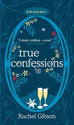 True Confessions (eBook, ePUB) - Gibson, Rachel