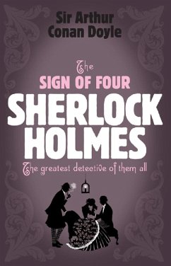 Sherlock Holmes: The Sign of Four (Sherlock Complete Set 2) (eBook, ePUB) - Doyle, Arthur Conan