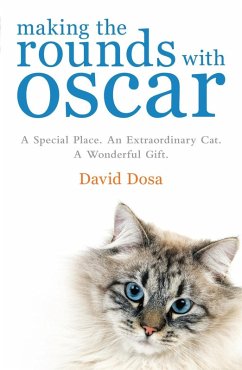 Making the Rounds with Oscar (eBook, ePUB) - David Dosa