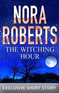 The Witching Hour (eBook, ePUB) - Roberts, Nora