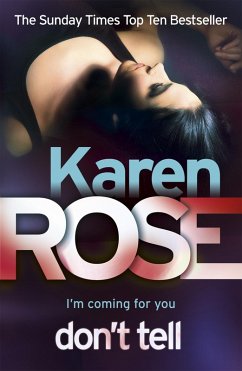 Don't Tell (The Chicago Series Book 1) (eBook, ePUB) - Rose, Karen