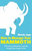How To Manage Your Mammoth (eBook, ePUB)