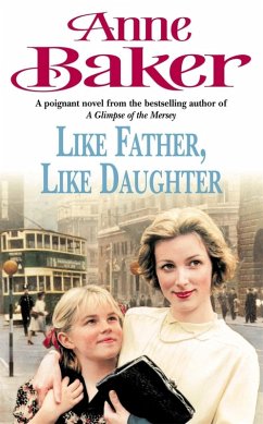Like Father Like Daughter (eBook, ePUB) - Baker, Anne