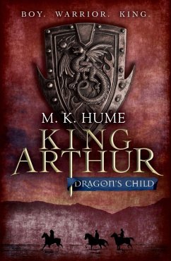 Cover King Arthur: Dragon's Child (King Arthur Trilogy 1) (eBook, ePUB)