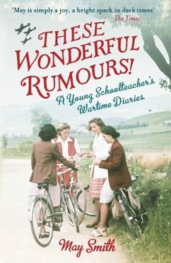 These Wonderful Rumours! (eBook, ePUB) - Smith, May