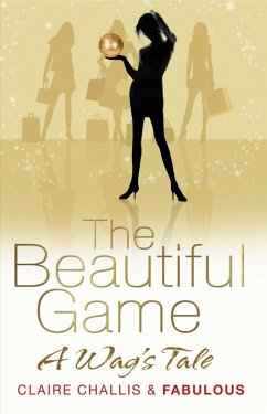 The Beautiful Game (eBook, ePUB) - Challis, Claire; Fabulous