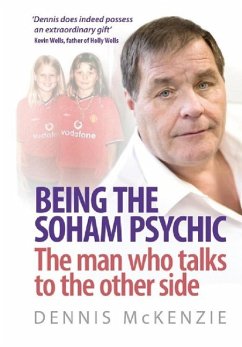 Being the Soham Psychic (eBook, ePUB) - Mckenzie, Dennis