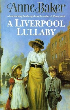 A Liverpool Lullaby (eBook, ePUB) - Baker, Anne