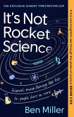 It's Not Rocket Science (eBook, ePUB)