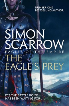 The Eagle's Prey (Eagles of the Empire 5) (eBook, ePUB) - Scarrow, Simon