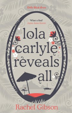 Lola Carlyle Reveals All (eBook, ePUB) - Gibson, Rachel