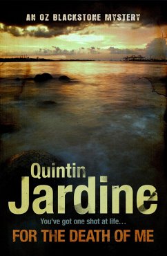 For the Death of Me (Oz Blackstone series, Book 9) (eBook, ePUB) - Jardine, Quintin