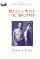 Rough With The Smooth (eBook, ePUB) - Arrow, Dominic