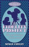 The Fidelity Project (eBook, ePUB)