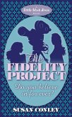 The Fidelity Project (eBook, ePUB) The Fidelity Project (eBook, ePUB)