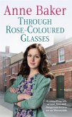 Through Rose-Coloured Glasses (eBook, ePUB)