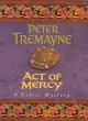 Act of Mercy (Sister Fidelma Mysteries... - Bild 1