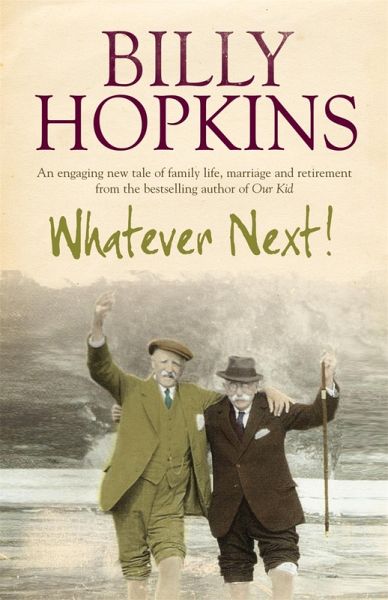 Whatever Next! (The Hopkins Family Saga, Book 7) (eBook, ePUB) Whatever Next! (The Hopkins Family Saga, Book 7) (eBook, ePUB)