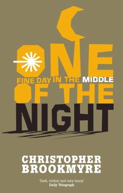 One Fine Day In The Middle Of The Night (eBook, ePUB) - Brookmyre, Christopher