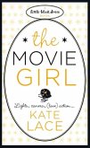 The Movie Girl (eBook, ePUB)