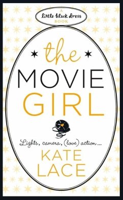 The Movie Girl (eBook, ePUB) - Lace, Kate