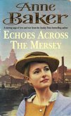 Echoes Across the Mersey (eBook, ePUB)