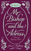 Mr Bishop and the Actress (eBook, ePUB)