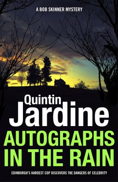 Autographs in the Rain (Bob Skinner series, Book 11) (eBook, ePUB) - Jardine, Quintin