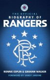 The Official Biography of Rangers (eBook, ePUB) The Official Biography of Rangers (eBook, ePUB)