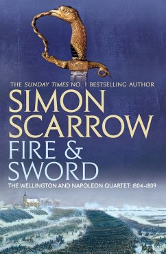 Fire and Sword (Wellington and Napoleon 3) (eBook, ePUB) - Scarrow, Simon