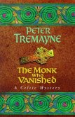 The Monk who Vanished (Sister Fidelma Mysteries Book 7) (eBook, ePUB)