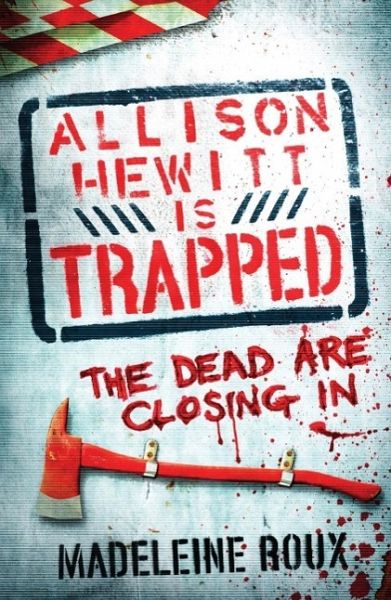 Allison Hewitt is Trapped (eBook, ePUB) Allison Hewitt is Trapped (eBook, ePUB)