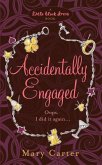 Accidentally Engaged (eBook, ePUB) Accidentally Engaged (eBook, ePUB)