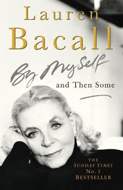 By Myself and Then Some (eBook, ePUB) - Bacall, Lauren
