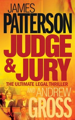Judge and Jury (eBook, ePUB) - Patterson, James; Gross, Andrew