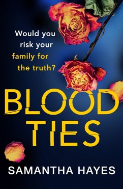 Cover Blood Ties: A heartstopping psychological thriller with a twist you will never see coming (eBook, ePUB)