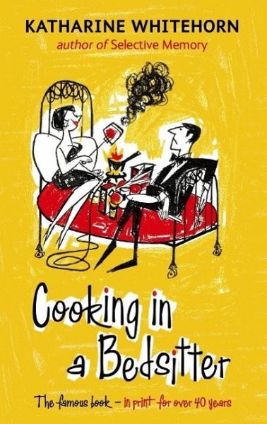 Cooking In A Bedsitter (eBook, ePUB) Cooking In A Bedsitter (eBook, ePUB)