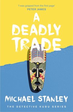 Cover A Deadly Trade (Detective Kubu Book 2) (eBook, ePUB)