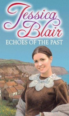 Echoes Of The Past (eBook, ePUB) - Blair, Jessica