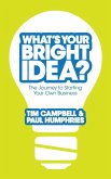 What's Your Bright Idea? (eBook, ePUB)
