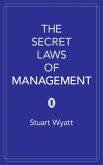 The Secret Laws of Management (eBook, ePUB)