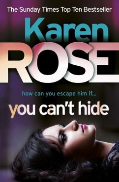 You Can't Hide (The Chicago Series Book 4) (eBook, ePUB) - Rose, Karen