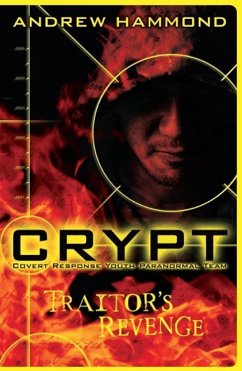 CRYPT: Traitor's Revenge (eBook, ePUB) - Hammond, Andrew
