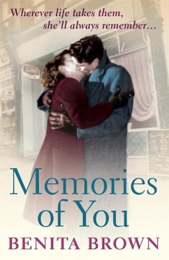 Memories of You (eBook, ePUB) - Brown, Benita Memories of You (eBook, ePUB) - Brown, Benita