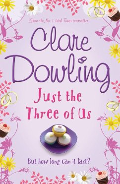 Just the Three of Us (eBook, ePUB) - Dowling, Clare