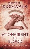 Atonement of Blood (Sister Fidelma Mysteries Book 24) (eBook, ePUB)