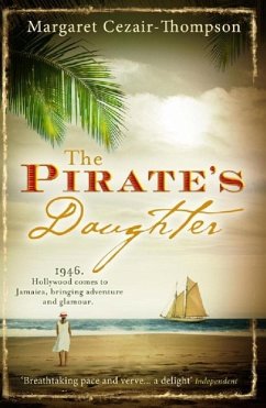 The Pirate's Daughter (eBook, ePUB) - Cezair-Thompson, Margaret