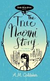 The True Naomi Story (eBook, ePUB)