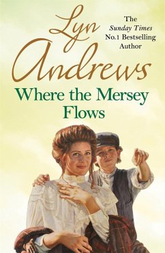 Where the Mersey Flows (eBook, ePUB) - Andrews, Lyn