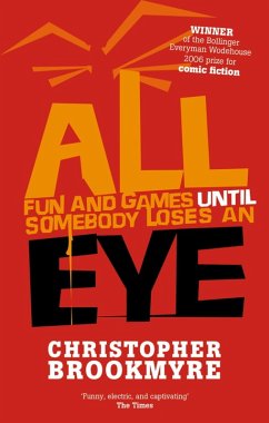 Cover All Fun And Games Until Somebody Loses An Eye (eBook, ePUB)
